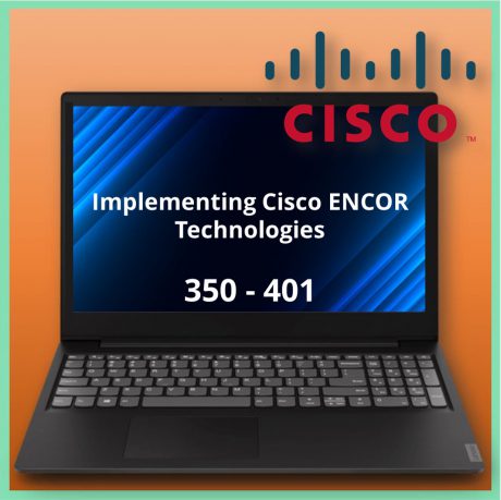 350-401 Implementing Cisco ENCOR Technologies