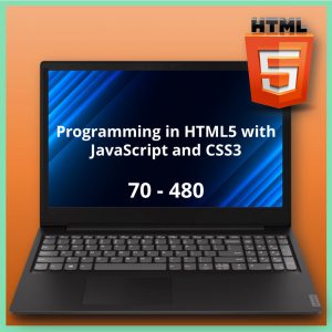 70-480 Programming in HTML5 with JavaScript and CSS3
