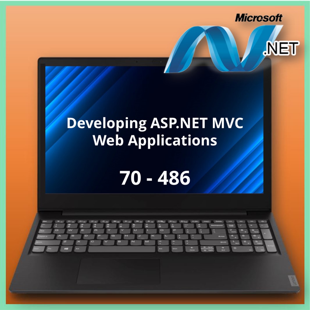 70-486 Developing ASP.NET MVC Web Applications