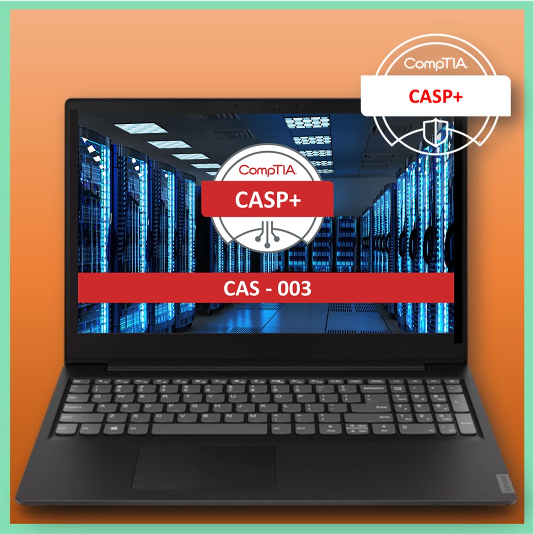 CAS-003 CompTIA CASP - Advanced Security Practitioner