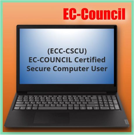 EC-COUNCIL Certified Secure Computer User (ECC-CSCU)