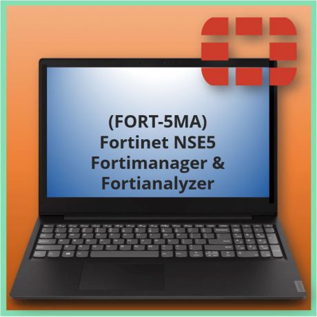 Fortinet NSE5 Fortimanager & Fortianalyzer (FORT-5MA)