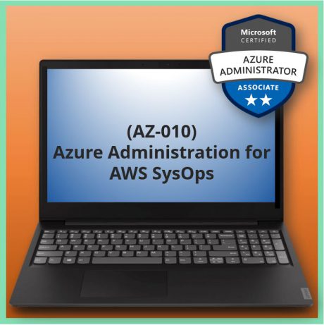 Azure Administration for AWS SysOps (AZ-010)