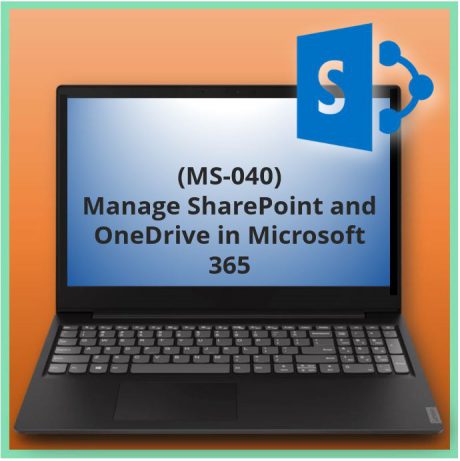 Manage SharePoint and OneDrive in Microsoft 365 (MS-040)
