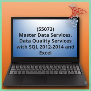 Master Data Services, Data Quality Services with SQL 2012-2014 and Excel (55073)