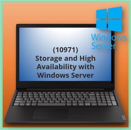 Storage and High Availability with Windows Server (10971)