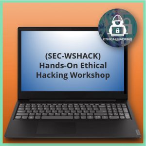 Hands-On Ethical Hacking Workshop (SEC-WSHACK)