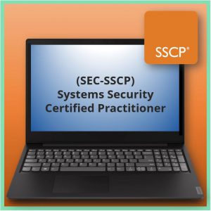 Systems Security Certified Practitioner (SEC-SSCP)